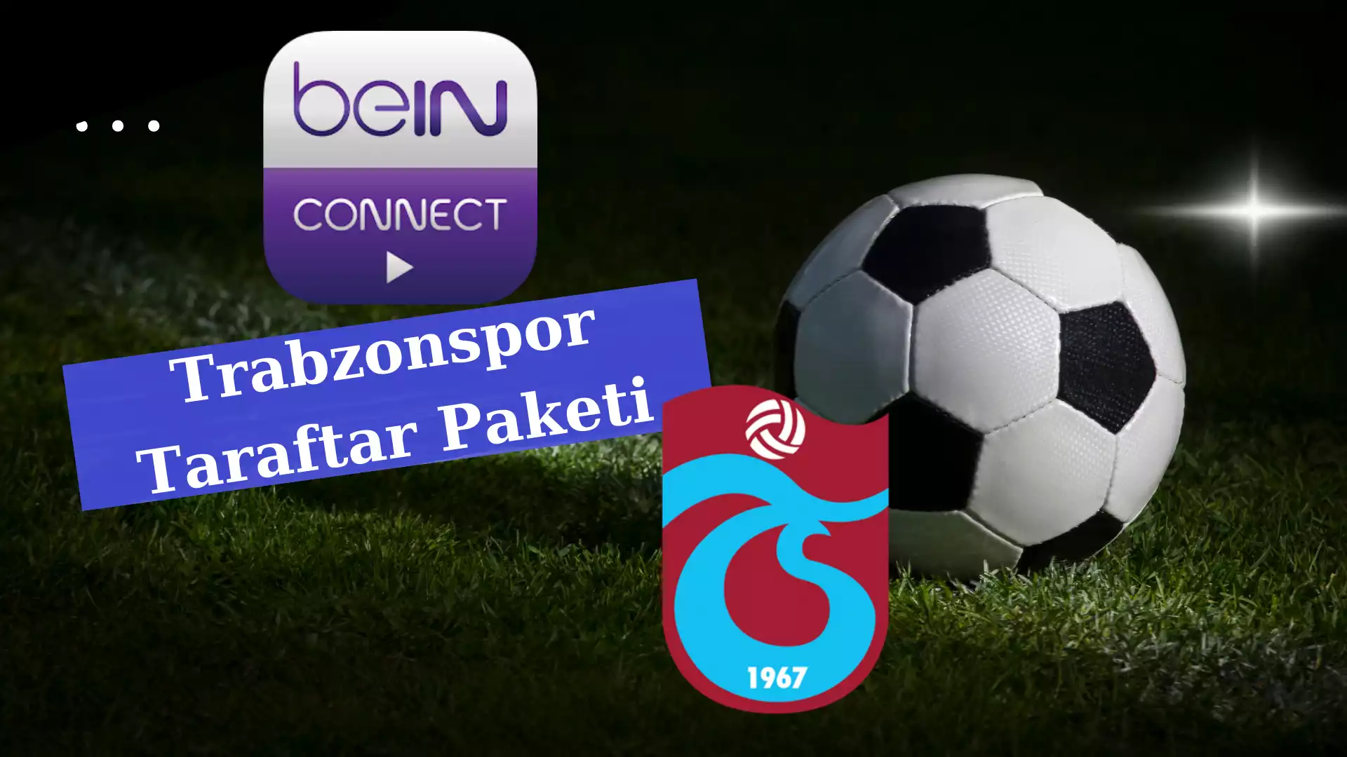 bein Connect Trabzonspor Taraftar Paketi